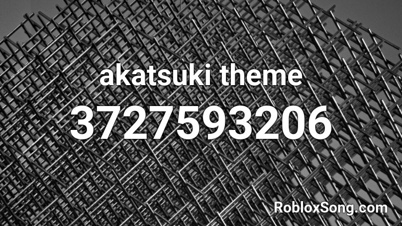 akatsuki theme Roblox ID