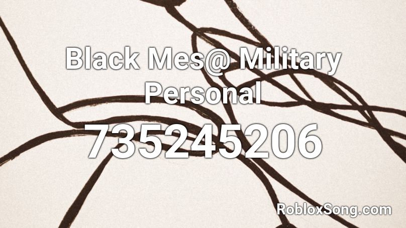 Black Mes@ Military Personal Roblox ID