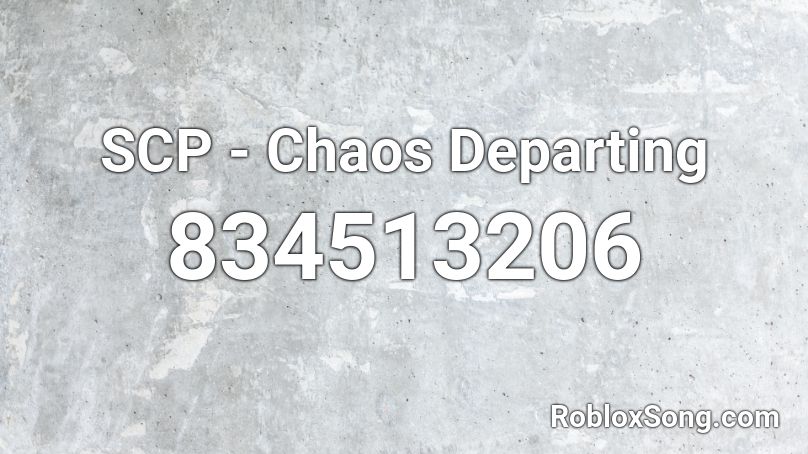 SCP - Chaos Departing Roblox ID