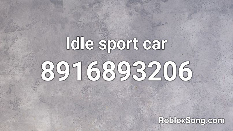 Idle sport car Roblox ID