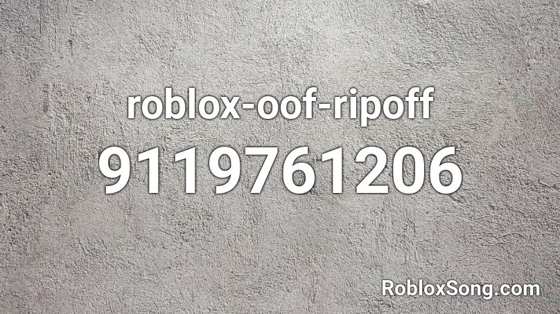 roblox-oof-ripoff Roblox ID