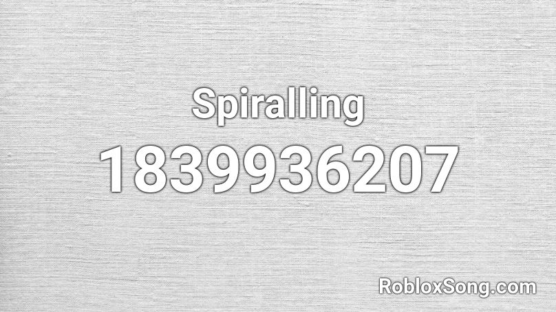 Spiralling Roblox ID