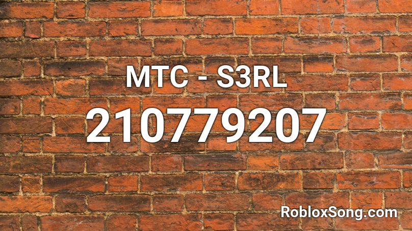 MTC - S3RL Roblox ID