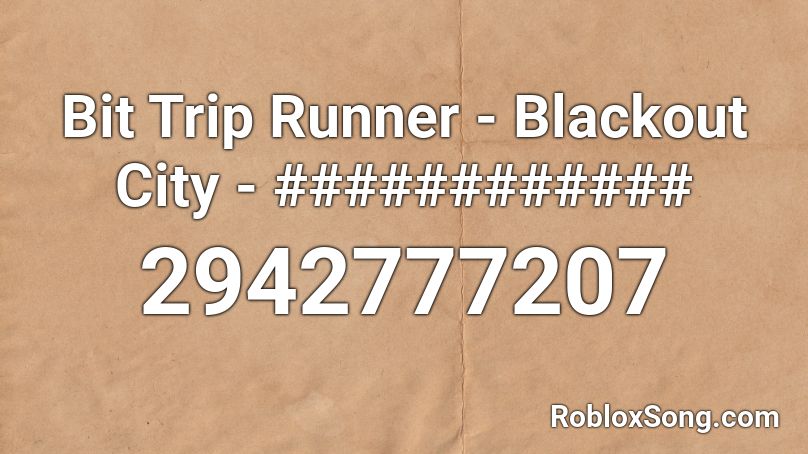 Bit Trip Runner - Blackout City - ############ Roblox ID