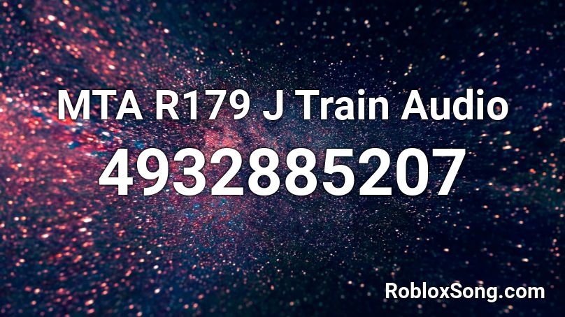 MTA R179 J Train Audio Roblox ID