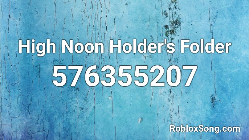 High Noon Holder's Folder Roblox ID