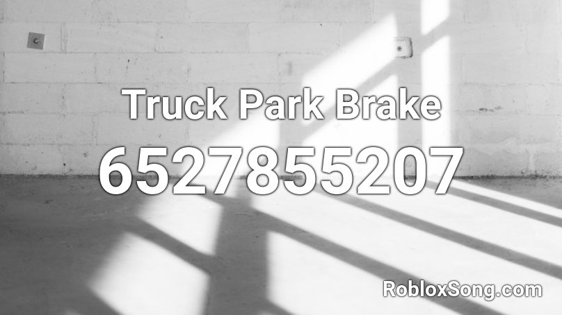 Truck Park Brake Roblox ID