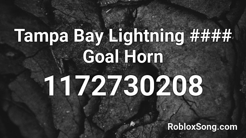 Tampa Bay Lightning #### Goal Horn Roblox ID