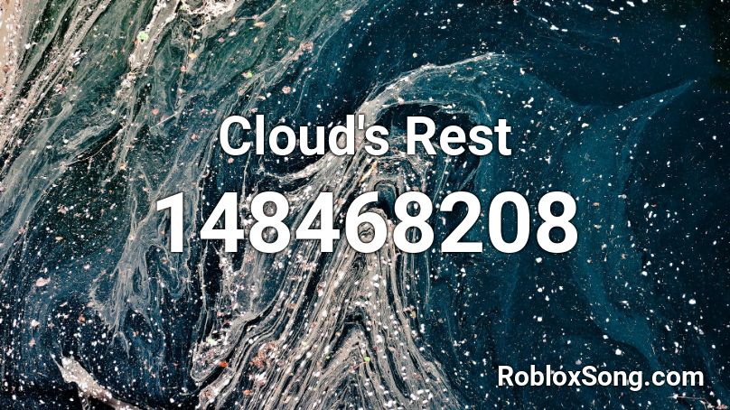 Cloud's Rest Roblox ID