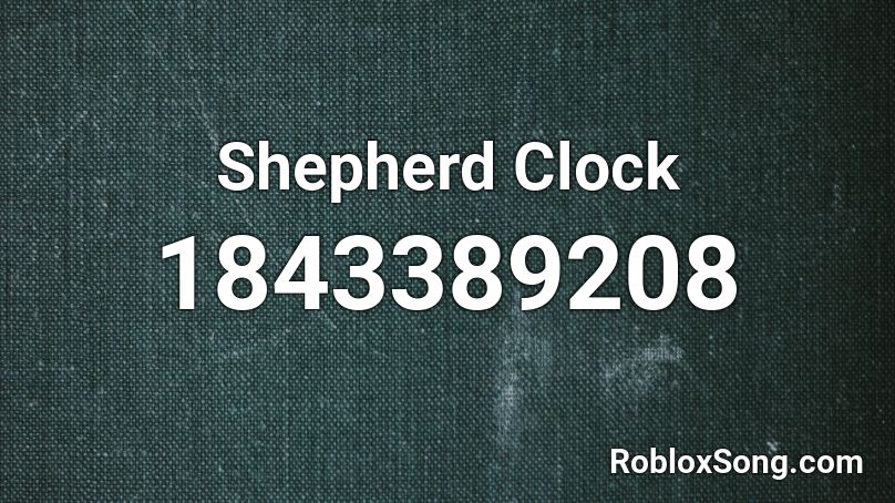 Shepherd Clock Roblox ID