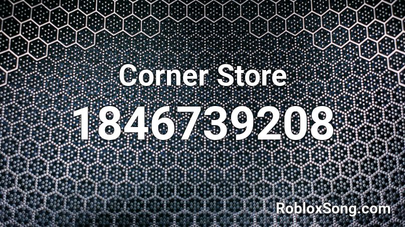 Corner Store Roblox ID