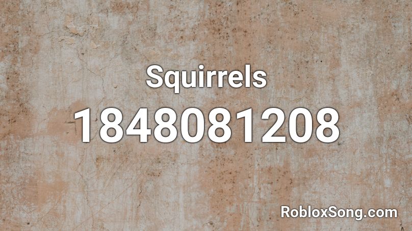 Squirrels Roblox ID