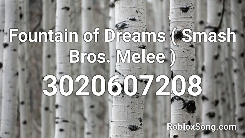 Fountain of Dreams ( Smash Bros. Melee ) Roblox ID