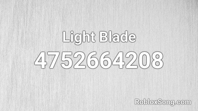 Light Blade Roblox ID