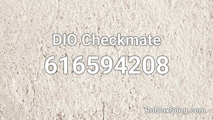 DIO Checkmate Roblox ID
