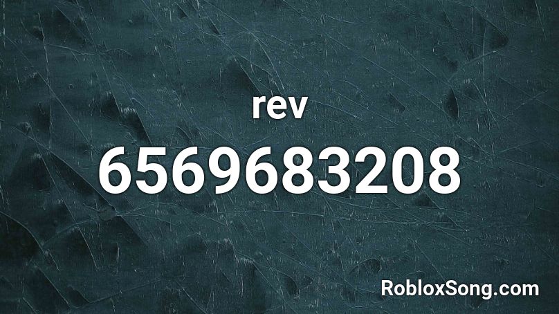 rev Roblox ID