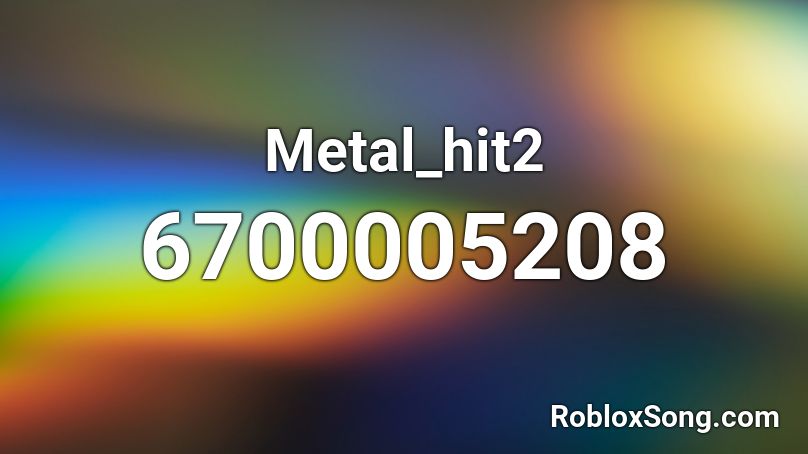 Metal_hit2 Roblox ID