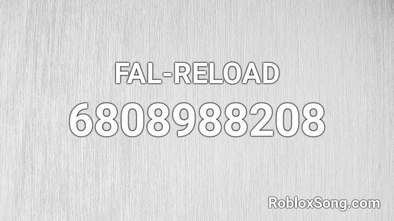 FAL-RELOAD Roblox ID