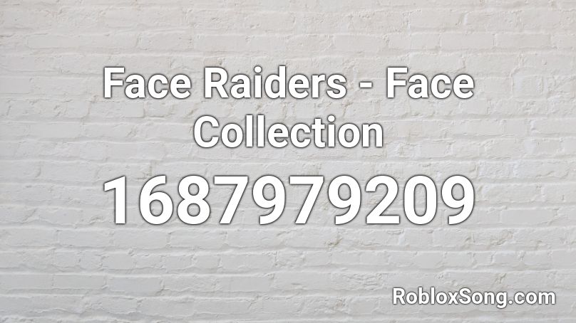 Face Raiders - Face Collection Roblox ID