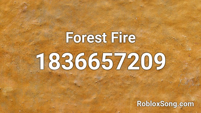 Forest Fire Roblox ID