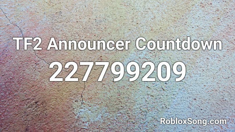 TF2 Announcer Countdown Roblox ID
