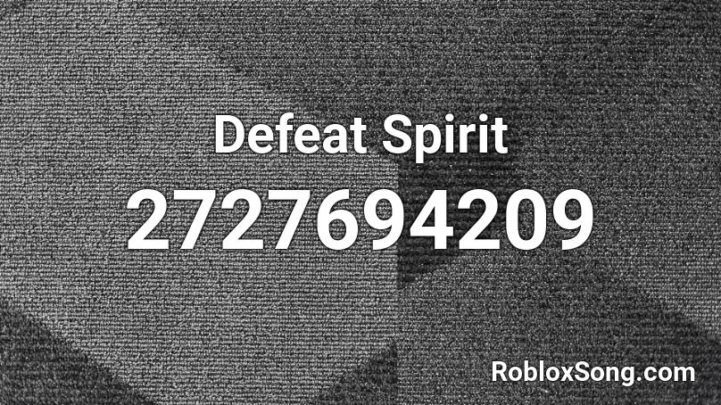 Defeat Spirit Roblox ID