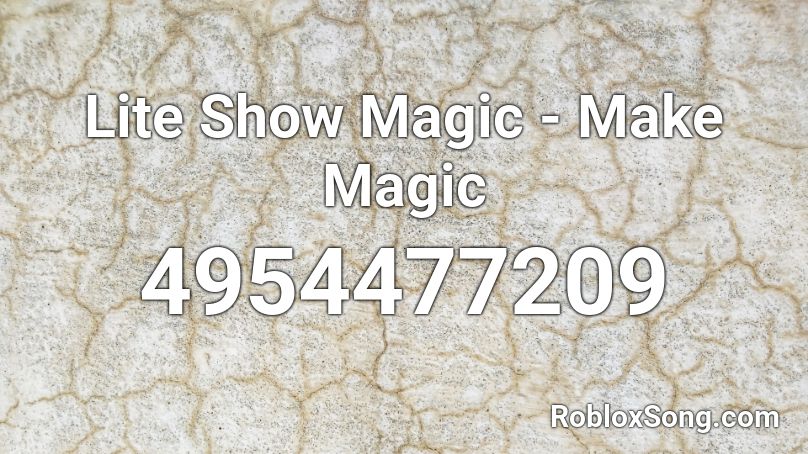 Lite Show Magic - Make Magic Roblox ID