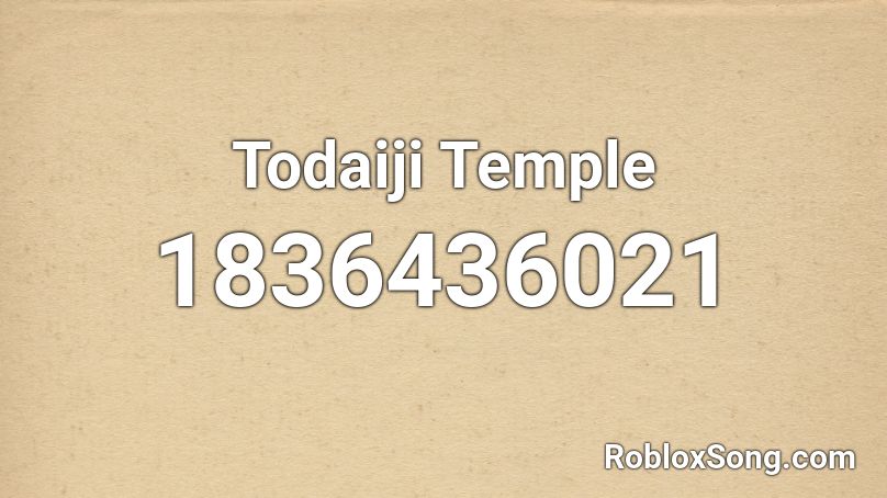 Todaiji Temple Roblox ID