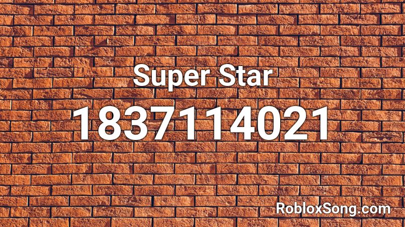 Super Star Roblox ID