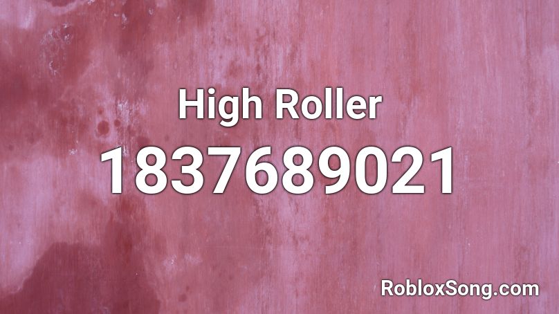 High Roller Roblox ID