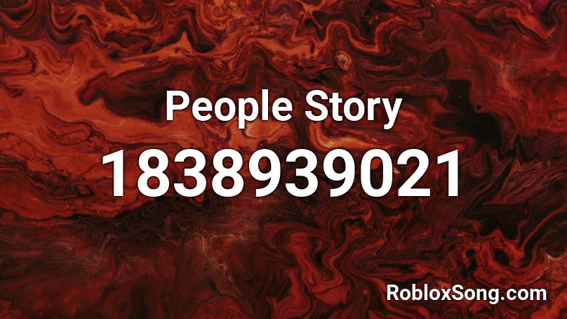 People Story Roblox ID