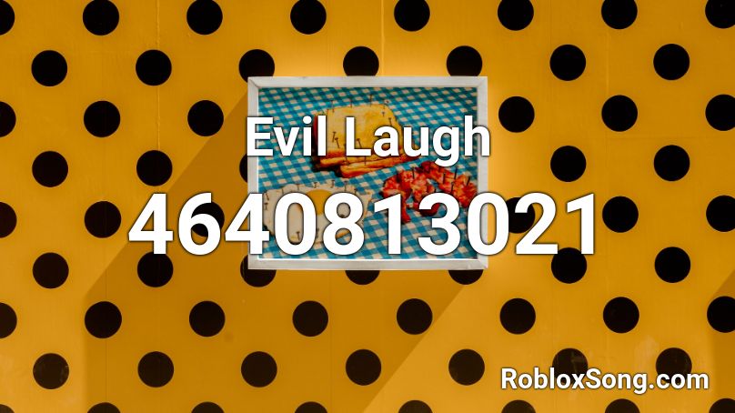 Evil Laugh Roblox ID