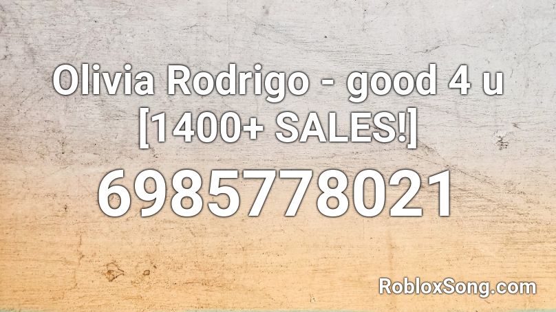 Olivia Rodrigo Good 4 U Roblox Id Roblox Music Codes - buy u roblox id bypassed