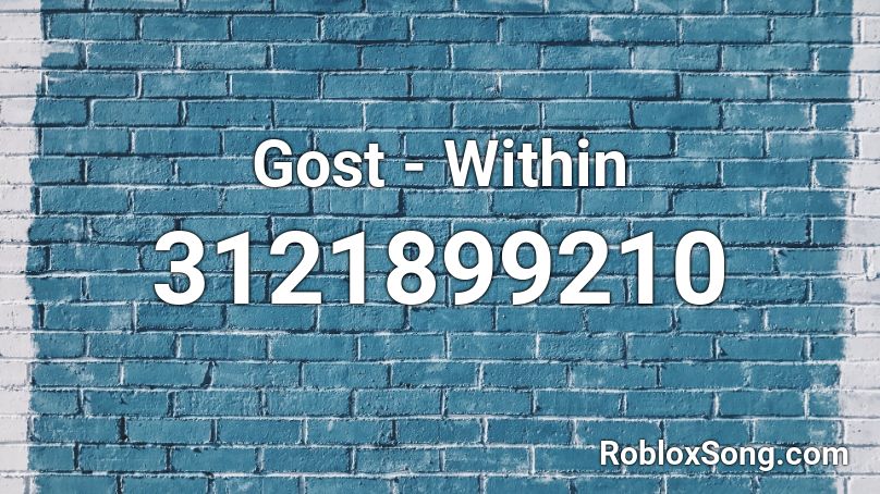 Gost - Within Roblox ID