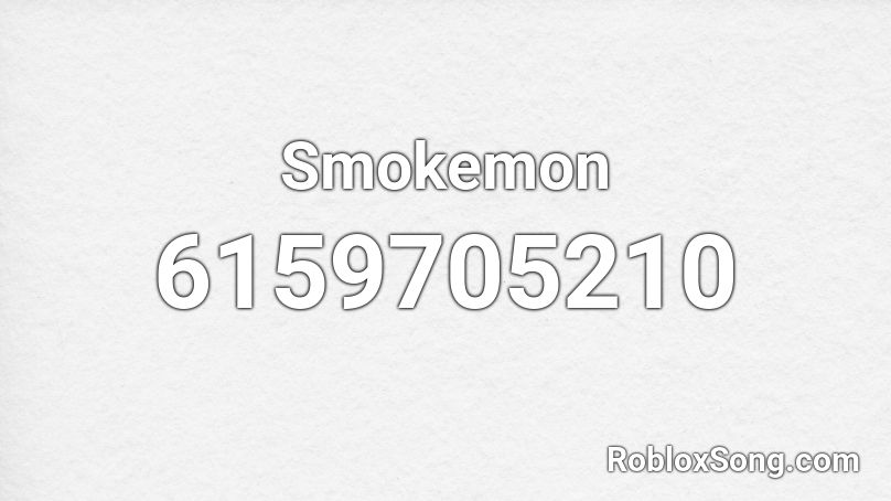 Smokemon Roblox ID