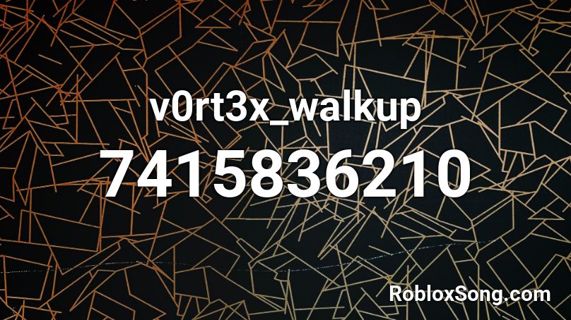v0rt3x_walkup Roblox ID