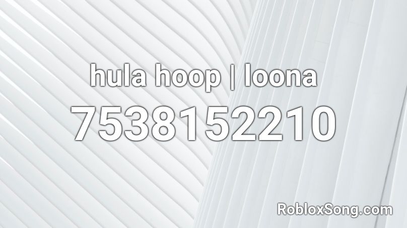 hula hoop | loona Roblox ID