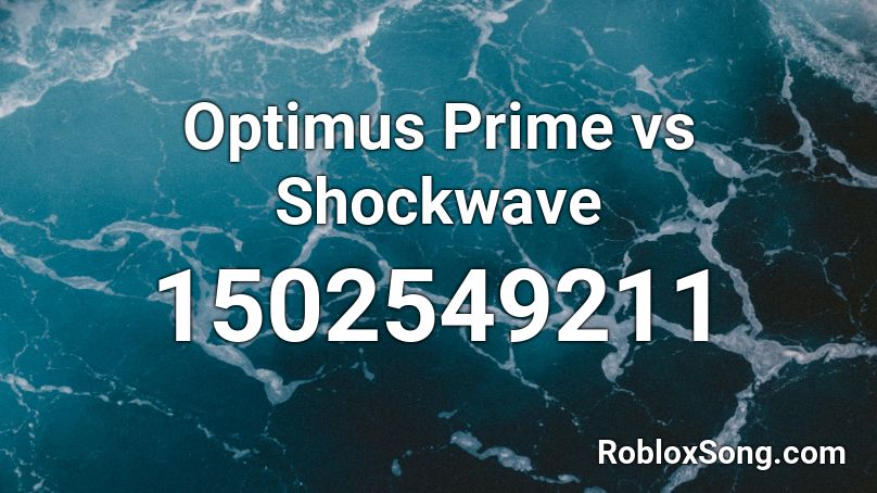 Optimus Prime vs Shockwave Roblox ID