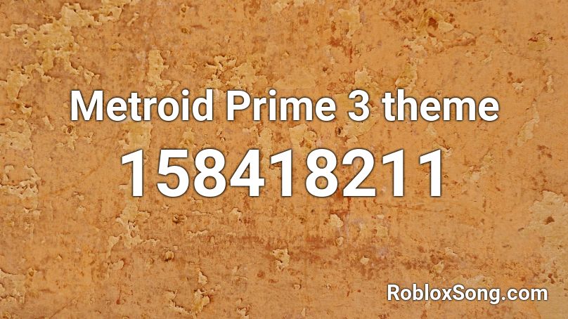 Metroid Prime 3 theme Roblox ID