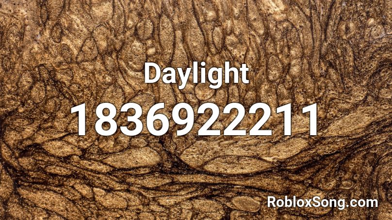 Daylight Roblox ID