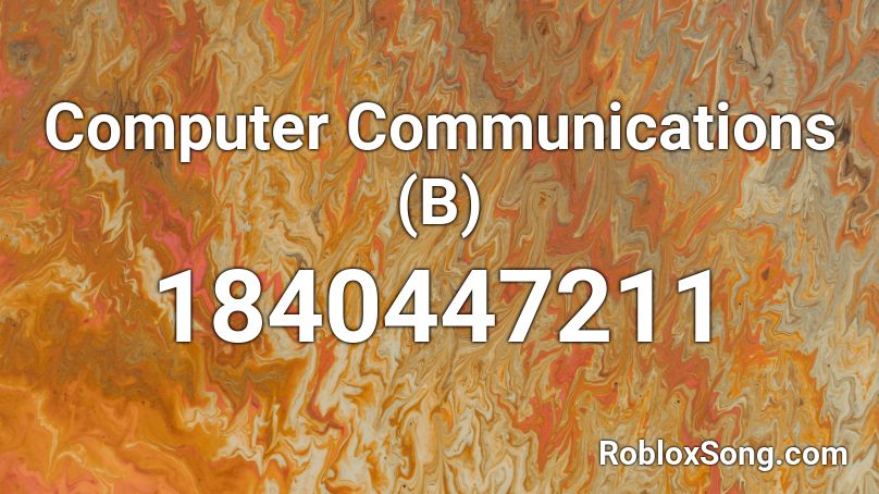 Computer Communications (B) Roblox ID