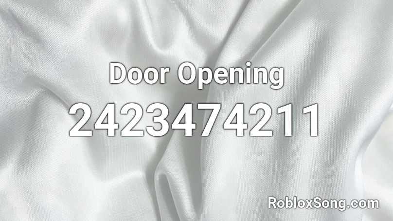 Door Opening Roblox ID