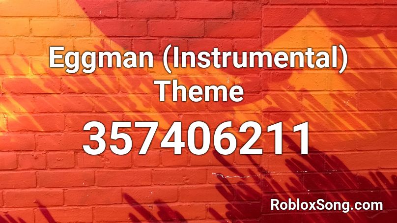 Eggman (Instrumental) Theme Roblox ID