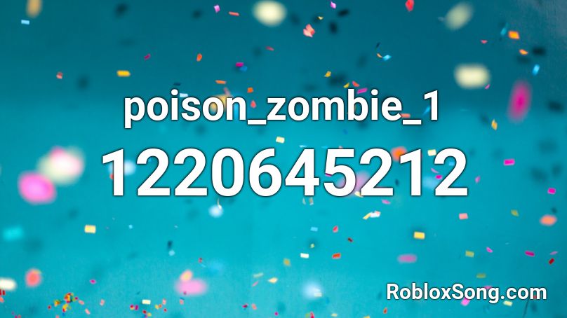 poison_zombie_1 Roblox ID