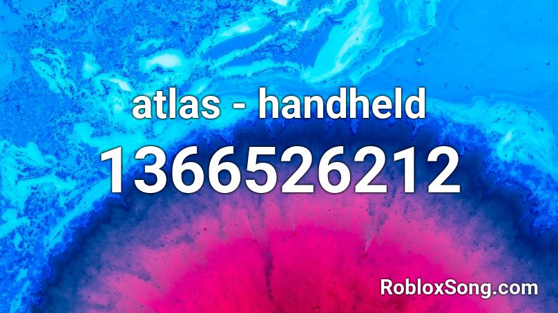 atlas - handheld Roblox ID