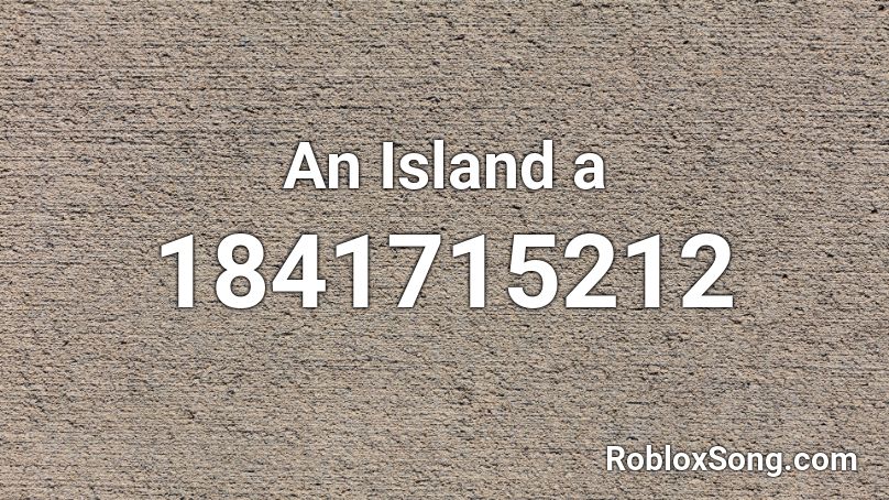 An Island a Roblox ID