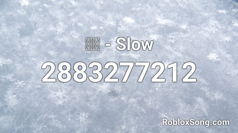 憂鬱 - Slow Roblox ID