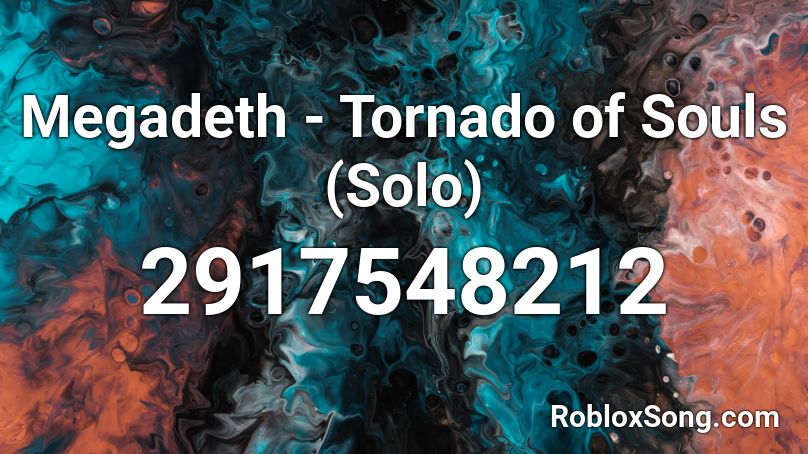 Megadeth - Tornado of Souls (Solo) Roblox ID