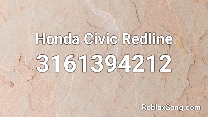 Honda Civic Redline Roblox ID