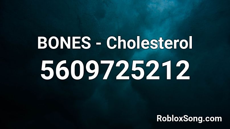 BONES - Cholesterol Roblox ID